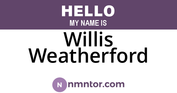 Willis Weatherford