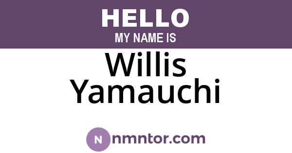 Willis Yamauchi