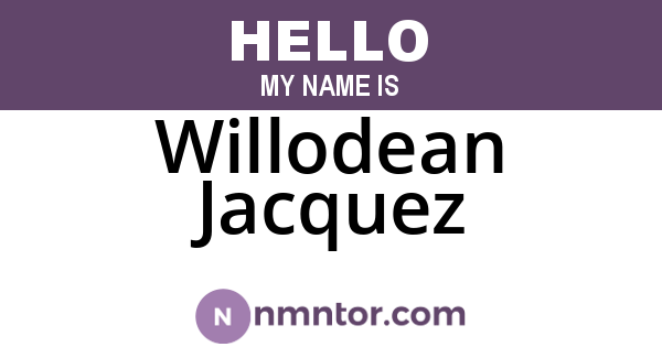 Willodean Jacquez