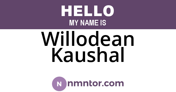 Willodean Kaushal