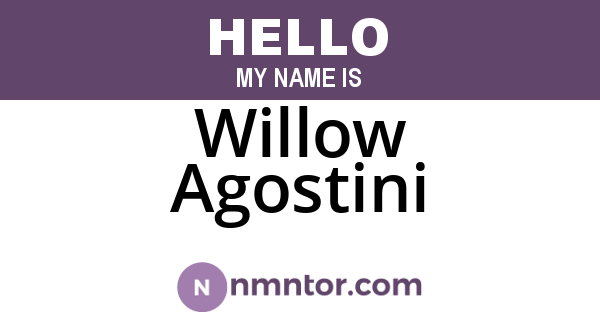 Willow Agostini