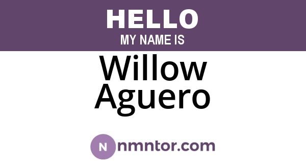 Willow Aguero