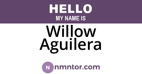 Willow Aguilera