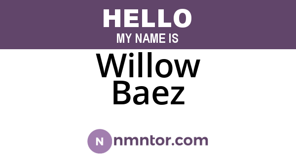 Willow Baez