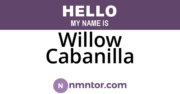Willow Cabanilla