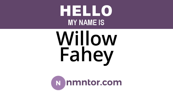 Willow Fahey