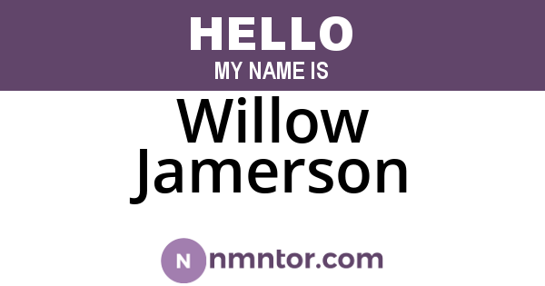Willow Jamerson