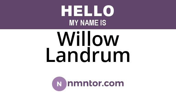 Willow Landrum