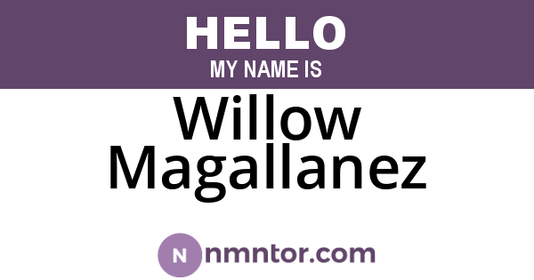 Willow Magallanez