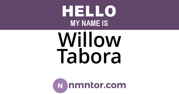 Willow Tabora