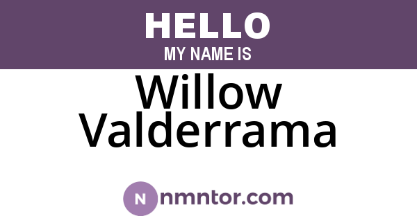 Willow Valderrama