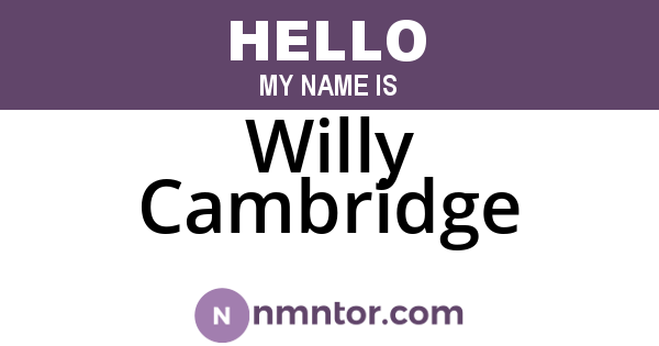 Willy Cambridge