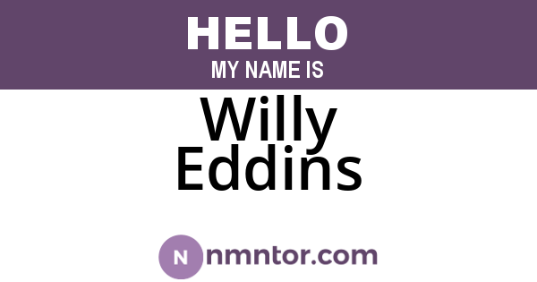 Willy Eddins