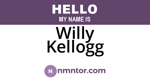 Willy Kellogg