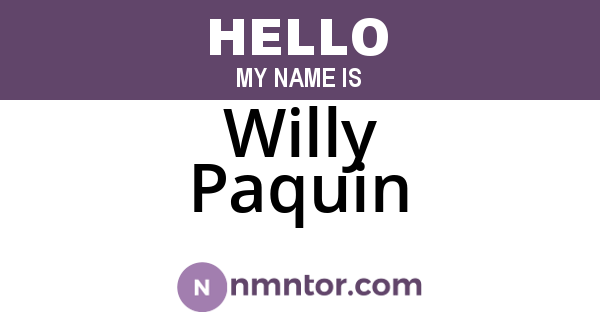 Willy Paquin
