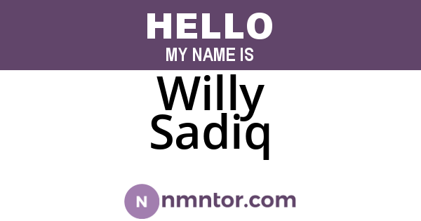 Willy Sadiq