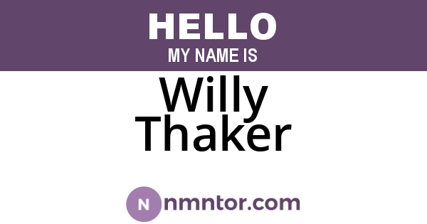 Willy Thaker