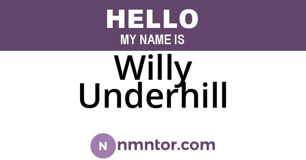 Willy Underhill