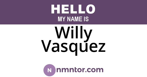 Willy Vasquez