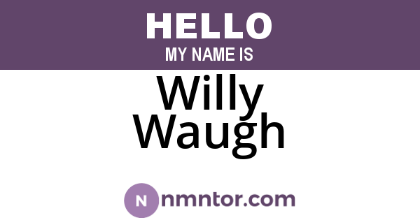 Willy Waugh