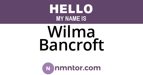 Wilma Bancroft