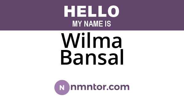 Wilma Bansal