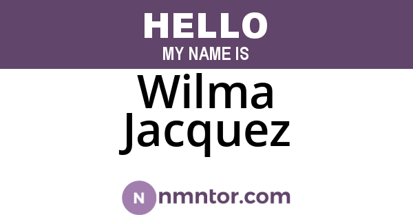 Wilma Jacquez