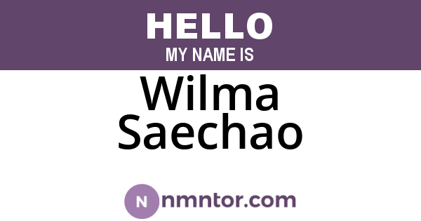 Wilma Saechao
