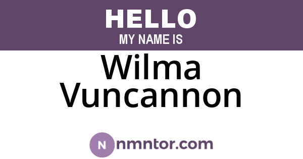 Wilma Vuncannon