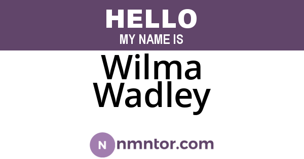Wilma Wadley