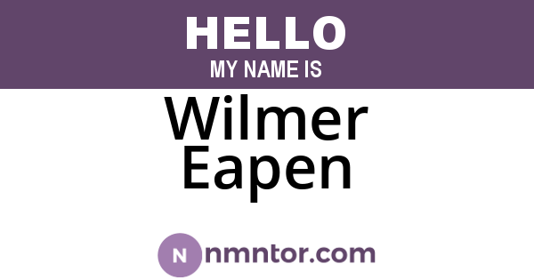 Wilmer Eapen