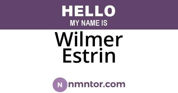 Wilmer Estrin