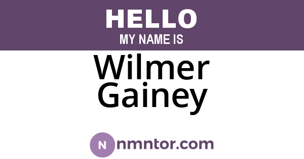 Wilmer Gainey