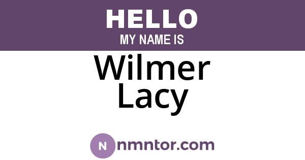 Wilmer Lacy
