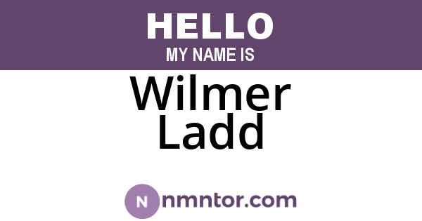 Wilmer Ladd
