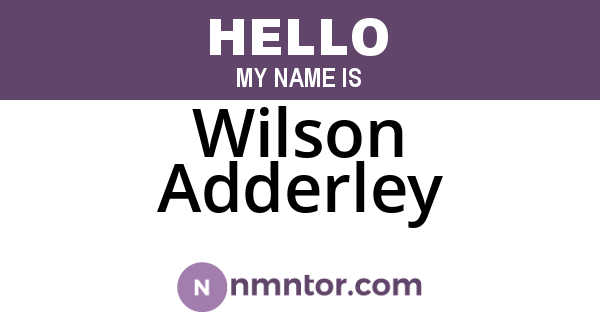 Wilson Adderley