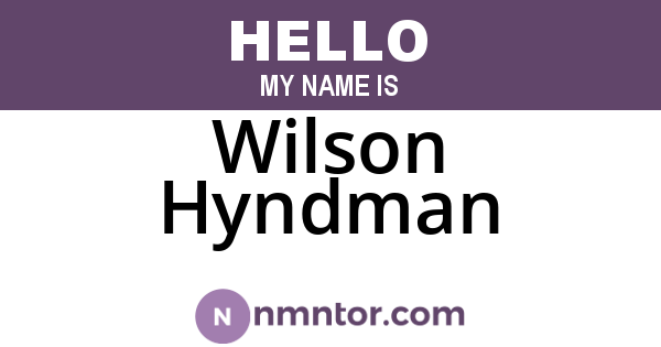 Wilson Hyndman
