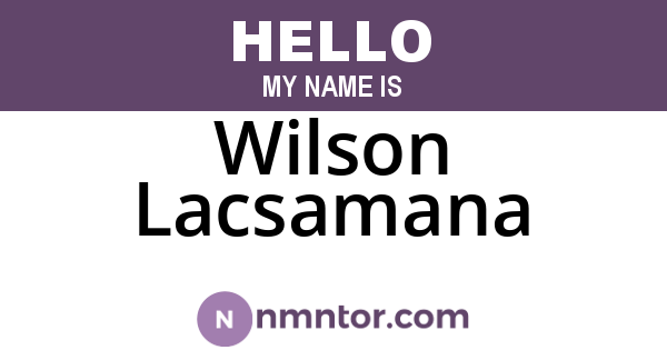 Wilson Lacsamana