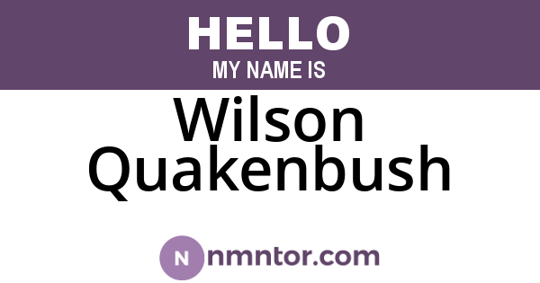 Wilson Quakenbush