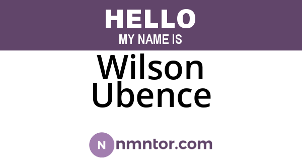 Wilson Ubence