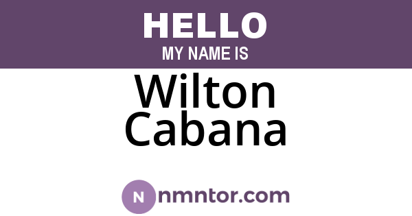 Wilton Cabana