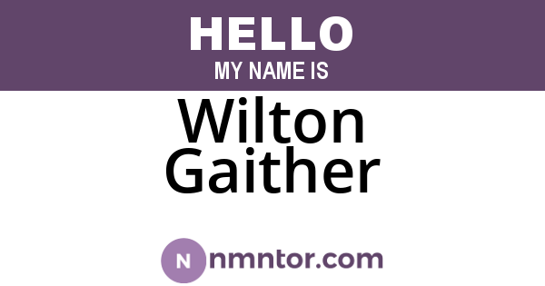 Wilton Gaither