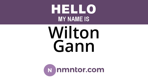 Wilton Gann