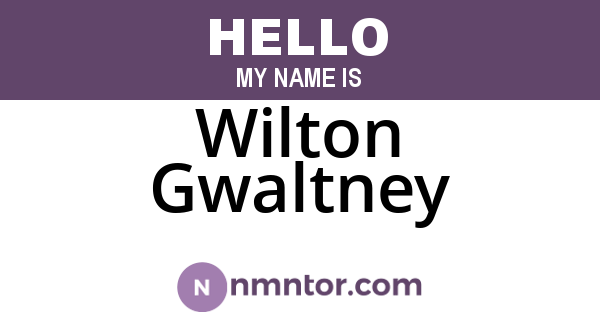 Wilton Gwaltney