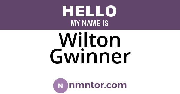 Wilton Gwinner