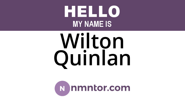 Wilton Quinlan