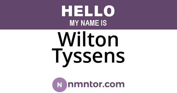 Wilton Tyssens