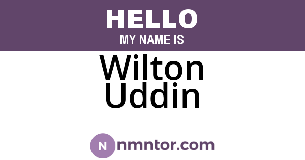 Wilton Uddin