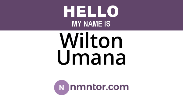 Wilton Umana