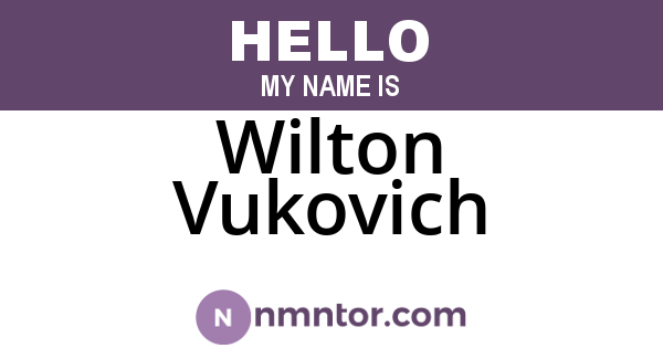 Wilton Vukovich
